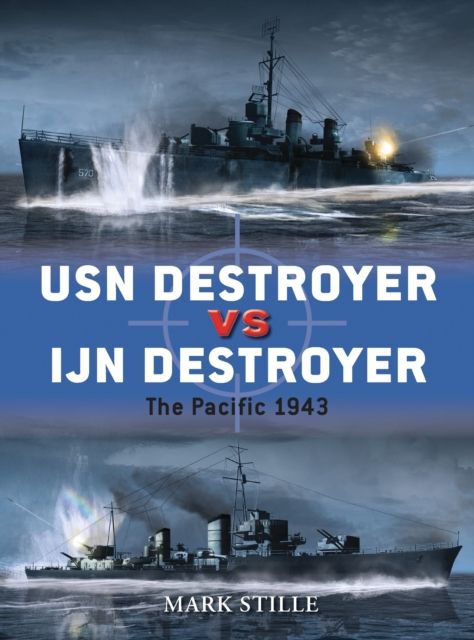 USN Destroyer vs IJN Destroyer : The Pacific 1943