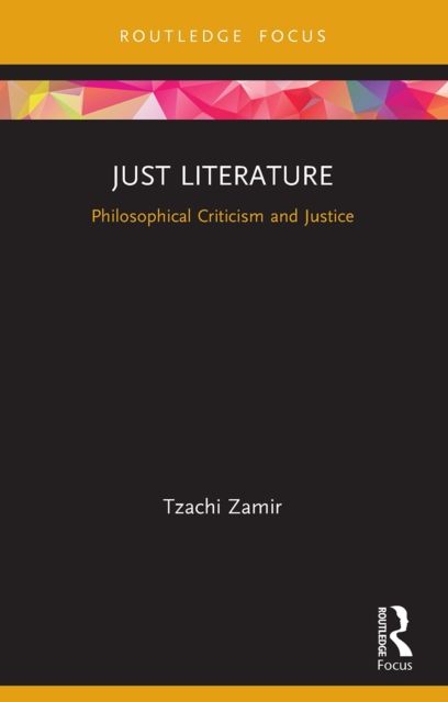 Just Literature : Philosophical Criticism and Justice