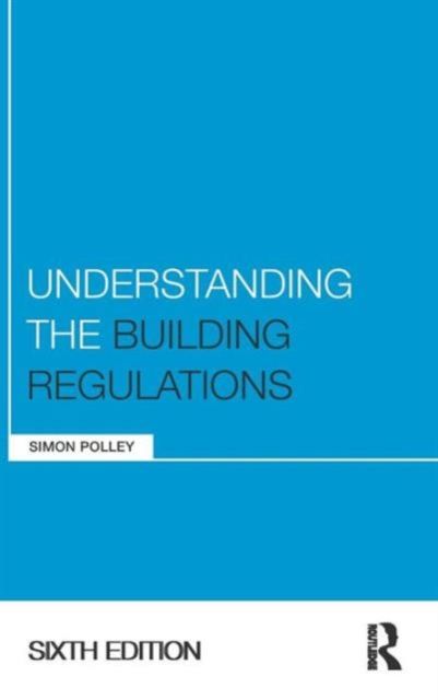 Understanding the Building Regulations