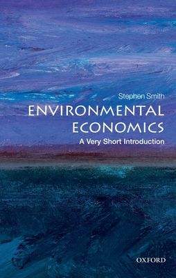 Environmental Economics : A Very Short Introduction