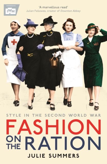 Forsidebilde av Fashion on the Ration : Style in the Second World War