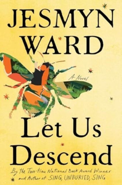 Let Us Descend (Oprah's Book Club) : A Novel