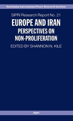 Europe and Iran : Perspectives on Non-Proliferation