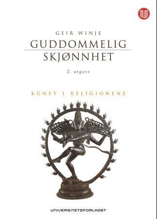 Guddommelig skjønnhet : kunst i religionene