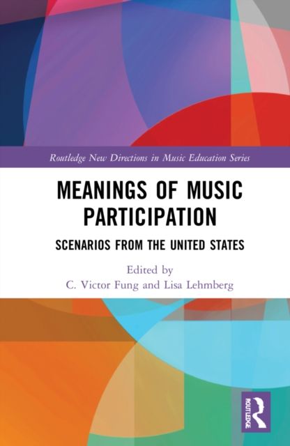 Meanings of Music Participation : Scenarios from the United States