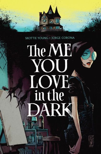 The me you love in the dark