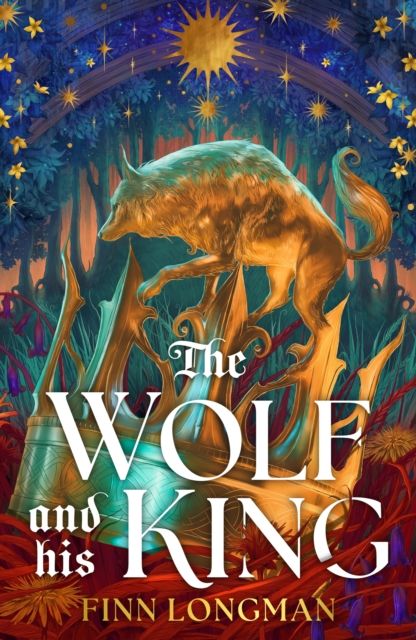 The Wolf and His King : Madeline Miller meets medieval literature in this spellbinding queer werewolf tale