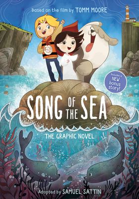 Song of the sea : the graphic novel