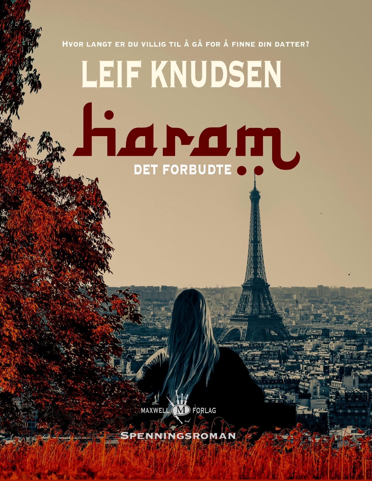 Haram : det forbudte : spenningsroman
