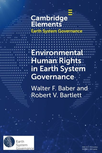 Environmental Human Rights in Earth System Governance : Democracy beyond Democracy