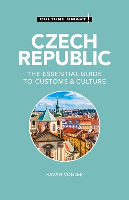 Czech Republic : the essential guide to customs & culture