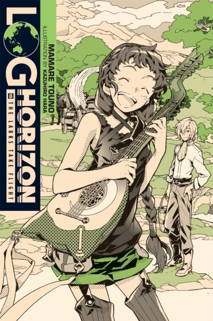 Log Horizon, Vol. 8 (Novel) : The Larks Take Flight