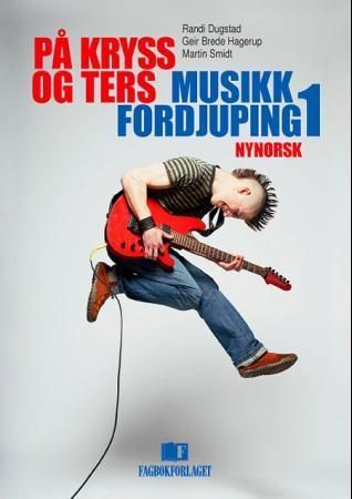 På kryss og ters : musikk fordjupning 1