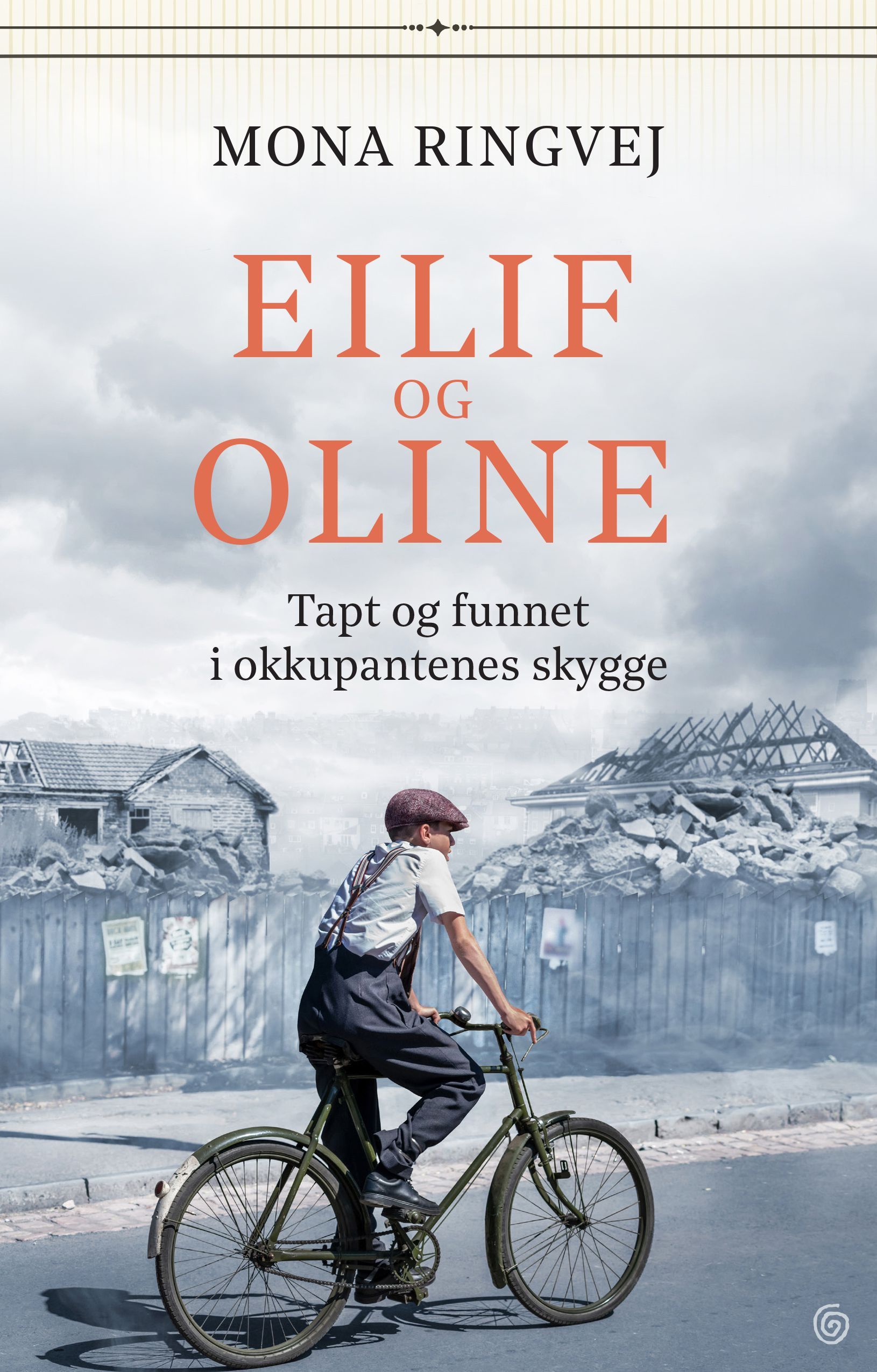 Eilif og Oline : tapt og funnet i okkupantenes skygge