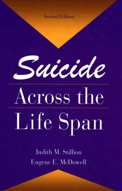 Suicide Across The Life Span : Premature Exits