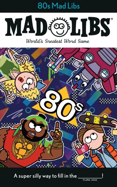 80s Mad Libs