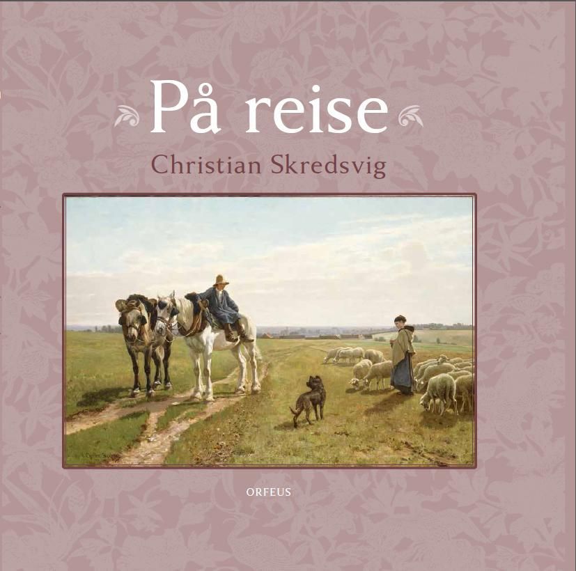 På reise : Christian Skredsvig