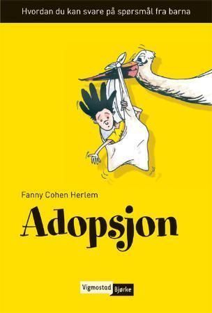 Adopsjon : hvordan du kan svare på spørsmål fra barna