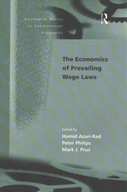 The Economics of Prevailing Wage Laws