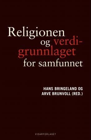 Religionen og verdigrunnlaget for samfunnet : studiar til gunnlovsjubileet 2014