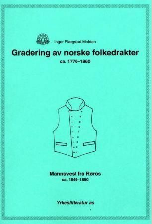 Gradering av norske folkedrakter ca. 1770-1860 : mannsvest fra Røros ca. 1840-1850