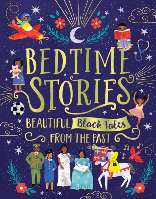 Bedtime Stories: Beautiful Black Tales from the Past