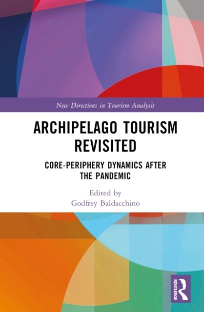 Archipelago Tourism Revisited : Core-Periphery Dynamics after the Pandemic