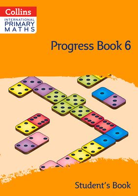 International Primary Maths Progress Book Student’s Book: Stage 6