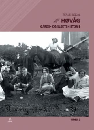 Høvåg gårds- og slektshistorie. Bind 2
