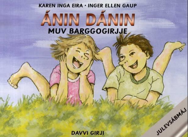 Ánin dánin : muv barggogirjje : låhkåm- ja tjállem ásadibme