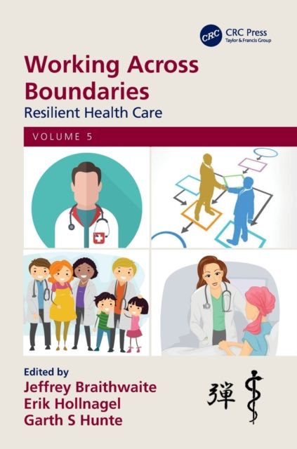 Forsidebilde av Working Across Boundaries : Resilient Health Care, Volume 5