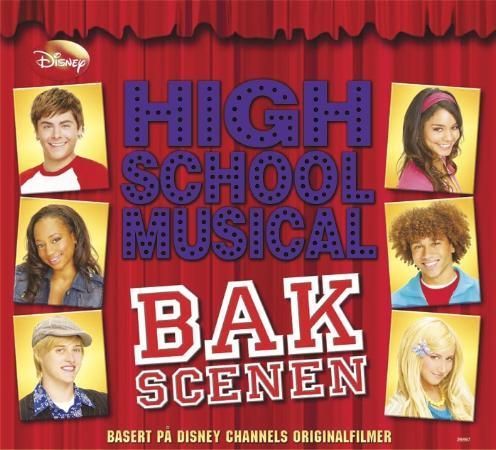 High school musical : bak scenen