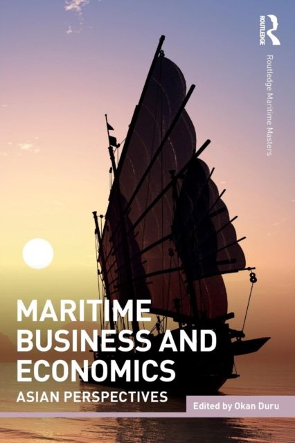 Maritime Business and Economics : Asian Perspectives