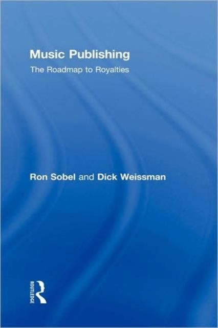 Music Publishing : The Roadmap to Royalties