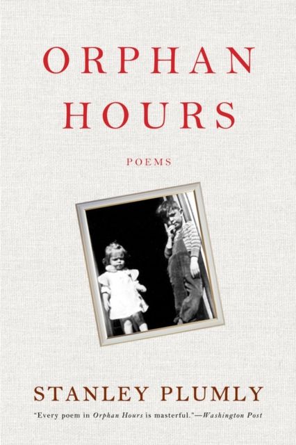 Orphan Hours : Poems