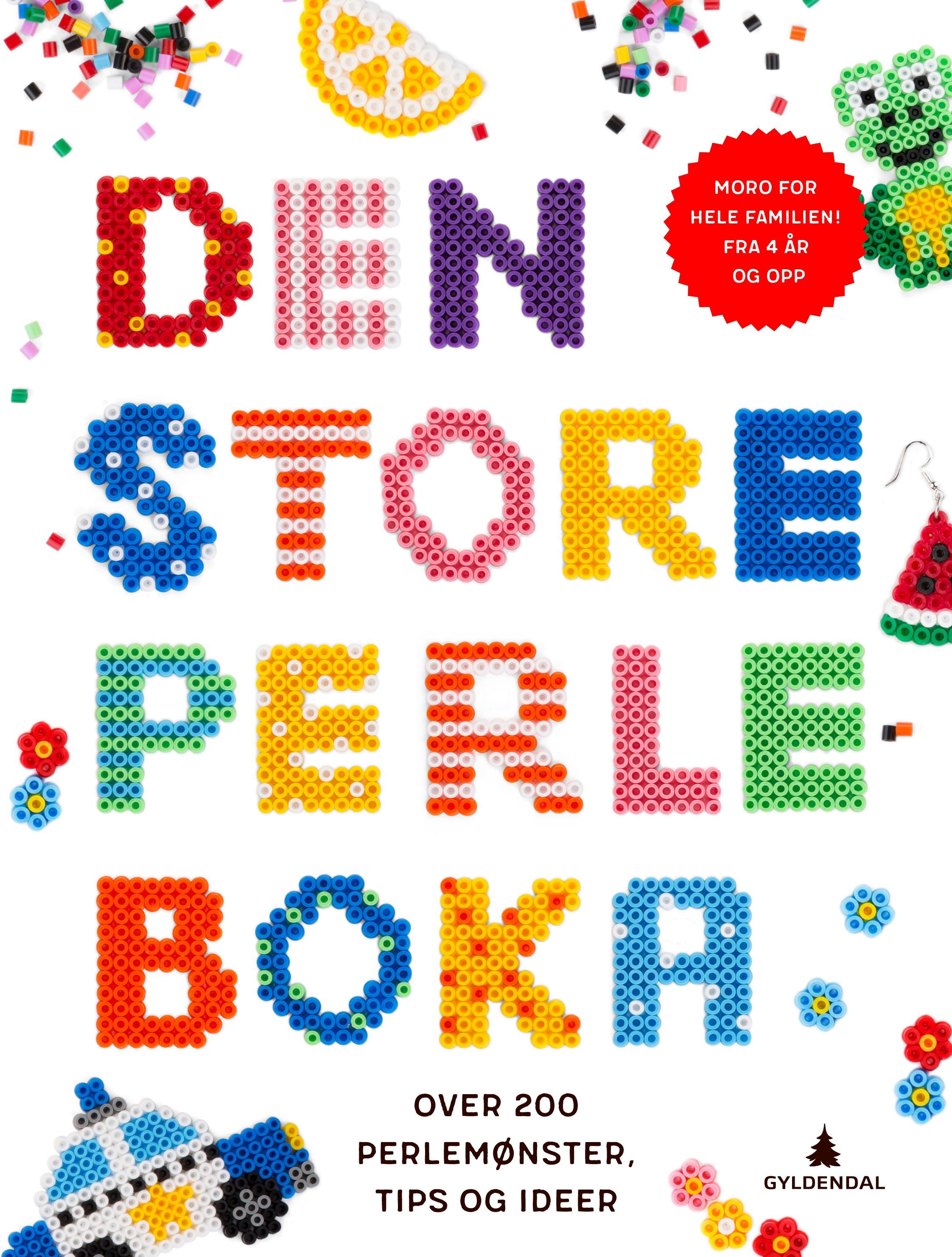 Den Store perleboka : over 200 perlemønster, tips og ideer