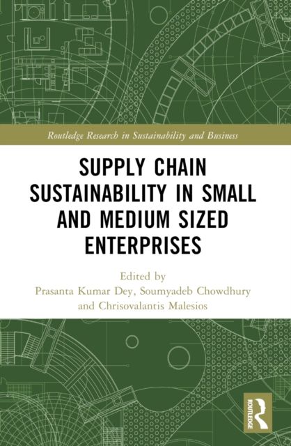 Supply Chain Sustainability in Small and Medium Sized Enterprises