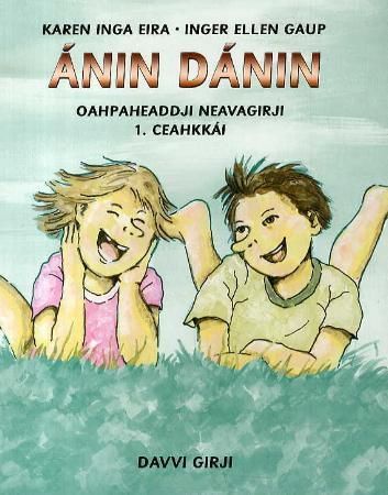 Ánin dánin : oahpaheaddji neavagirji 1. ceahkkái