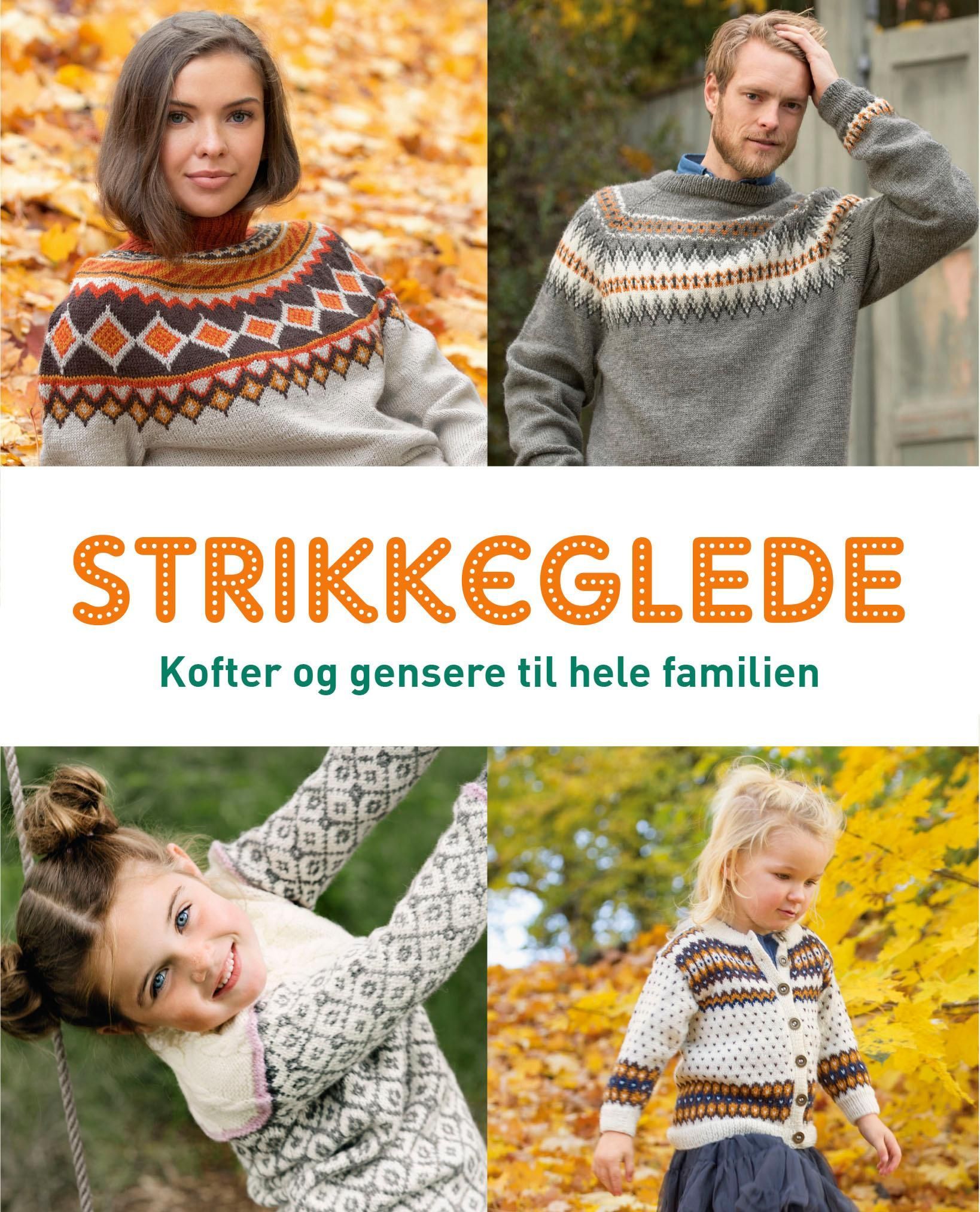 Strikkeglede : kofter og gensere til hele familien