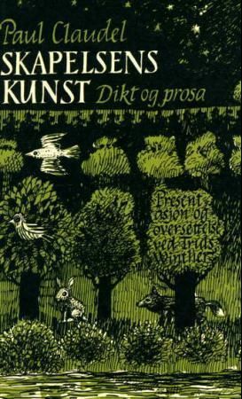 Skapelsens kunst : dikt og prosa