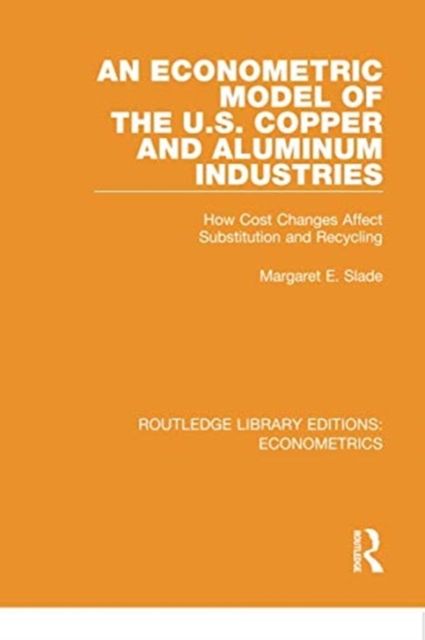 An Econometric Model of the U.S. Copper and Aluminum Industries : How Cost Changes Affect Substitution and Recycling
