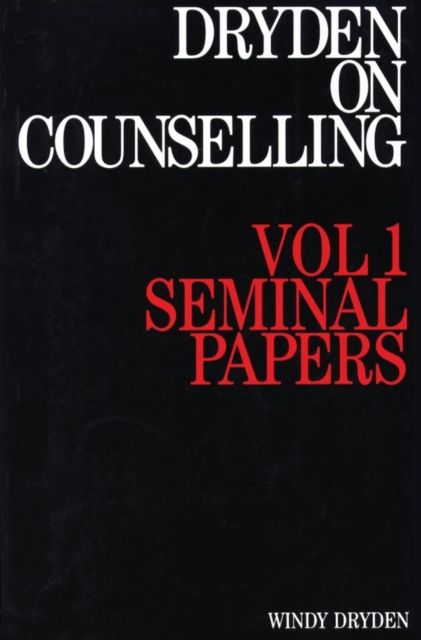 Dryden on Counselling : Seminal Papers