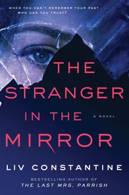 The Stranger in the Mirror : A Novel
