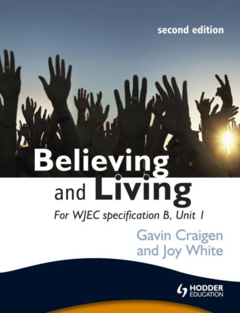 Believing and Living Second Edition