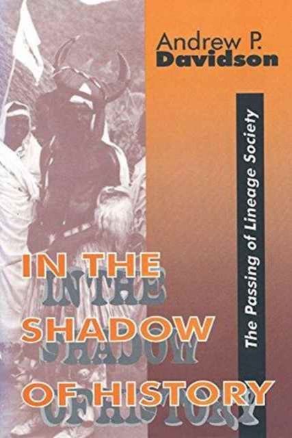 In the Shadow of History : Passing of Lineage Society