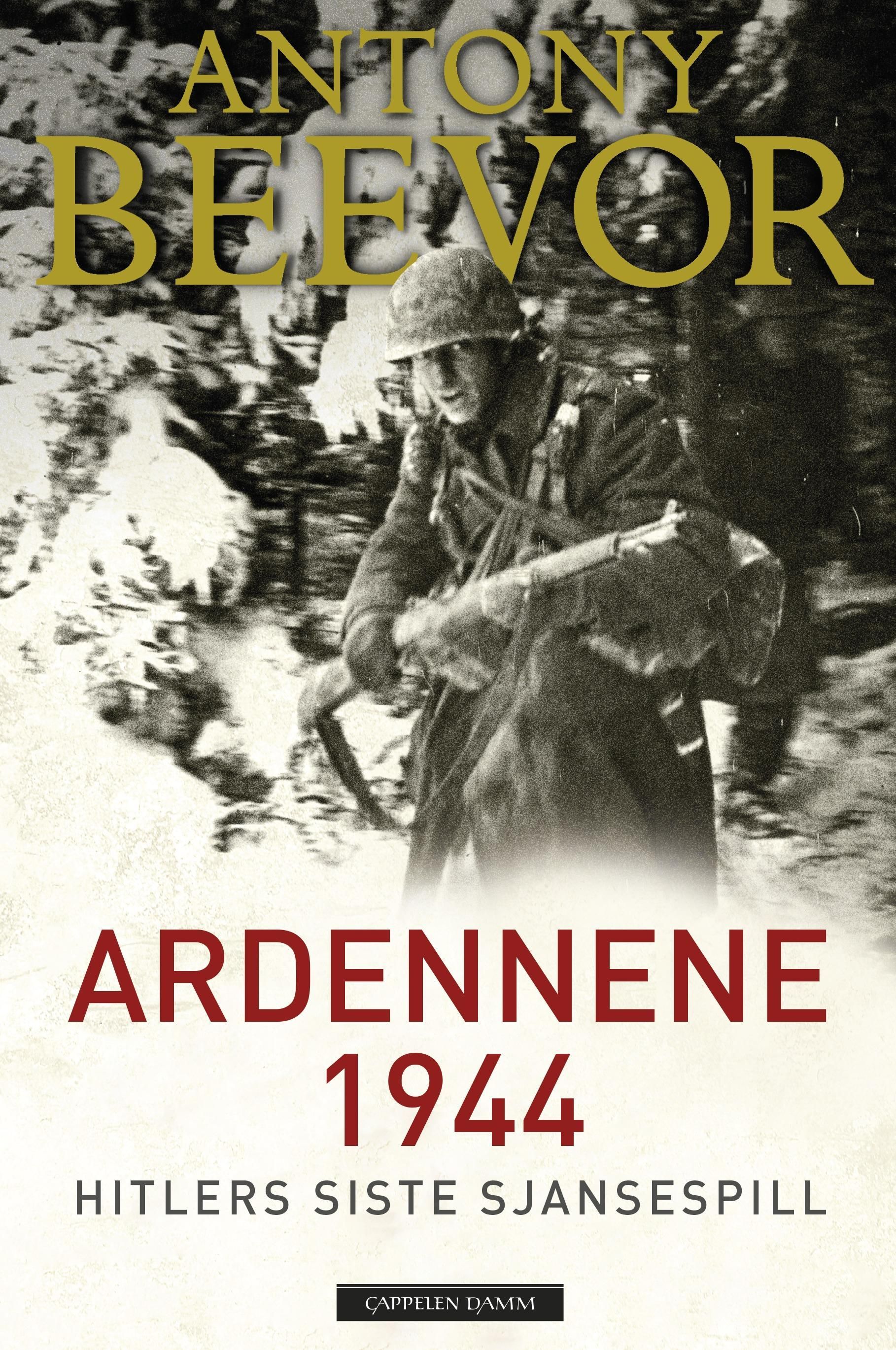 Ardennene 1944 : Hitlers siste sjansespill