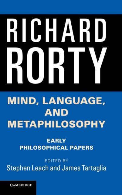 Mind, Language, and Metaphilosophy : Early Philosophical Papers