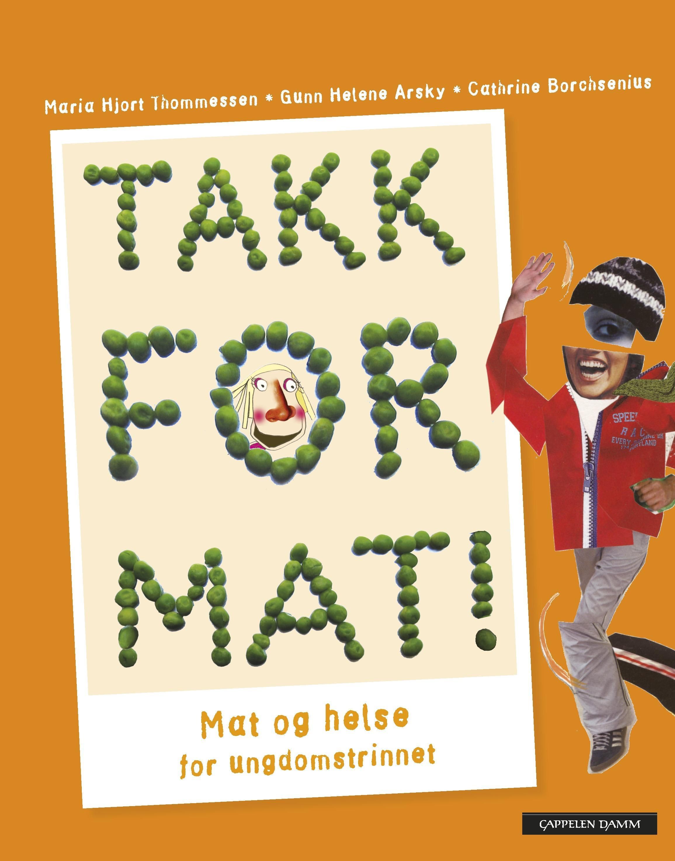Takk for mat! : mat og helse for ungdomstrinnet