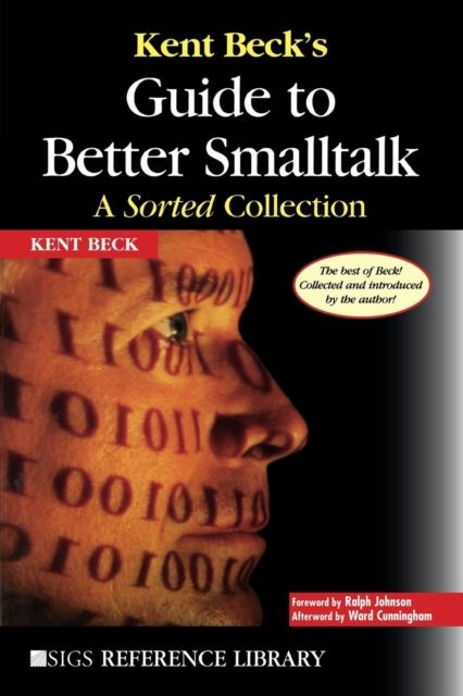Kent Beck's Guide to Better Smalltalk : A Sorted Collection