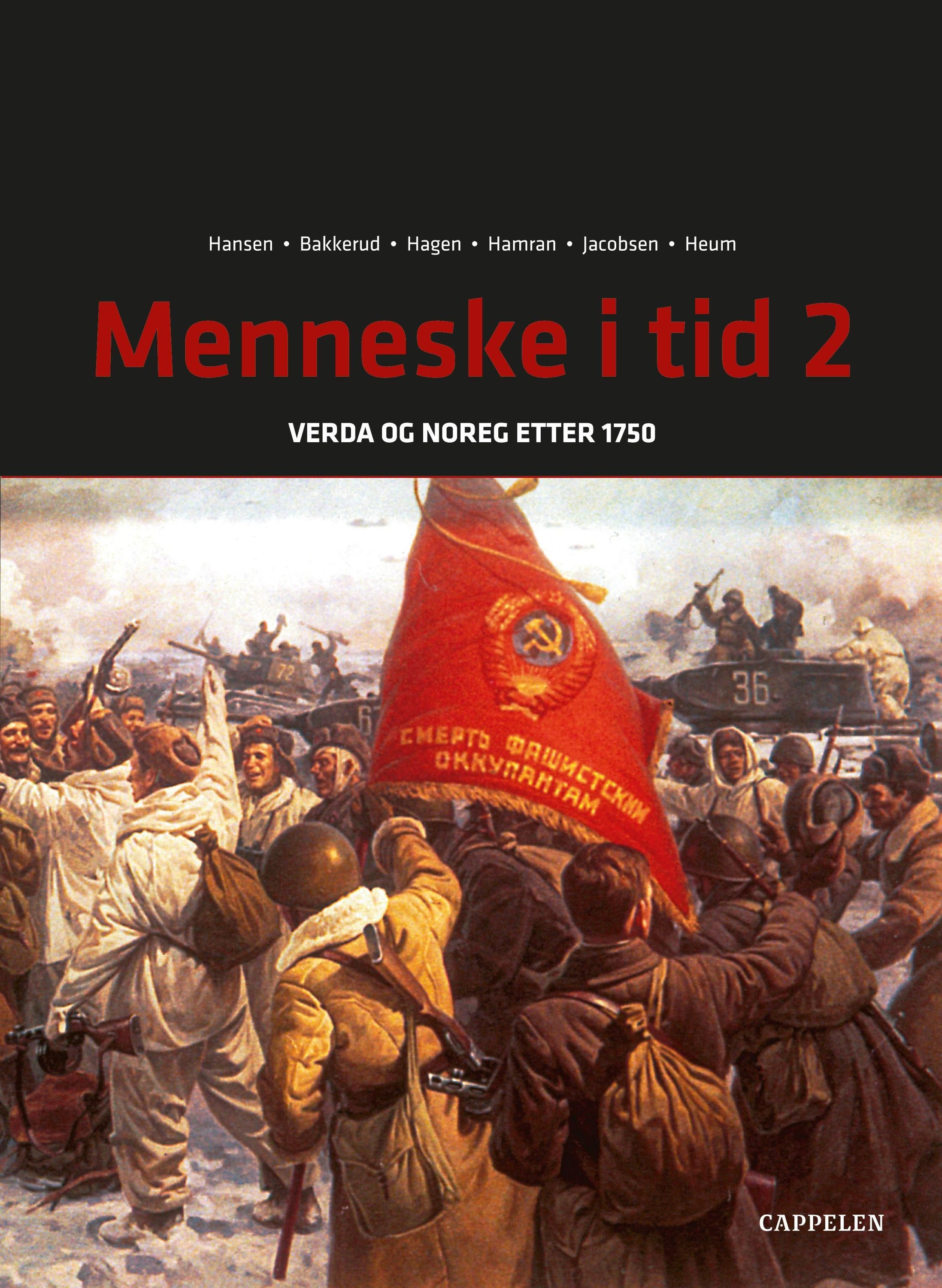 Menneske i tid 2 : verda og Noreg etter 1750